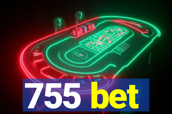 755 bet