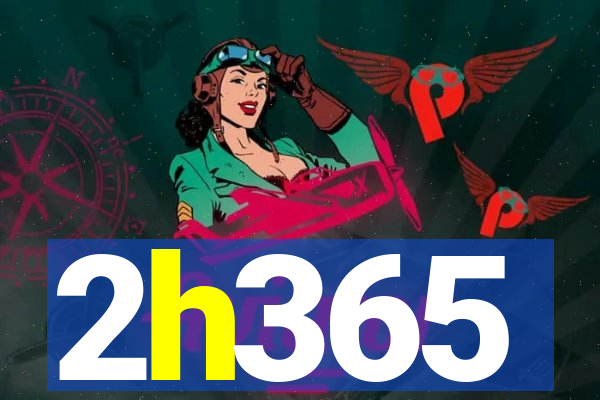 2h365