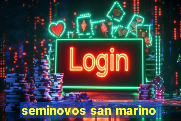 seminovos san marino