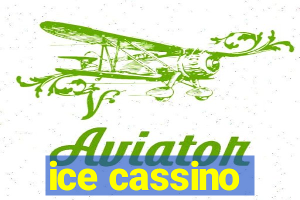 ice cassino