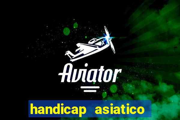 handicap asiatico 0.0 -0.5