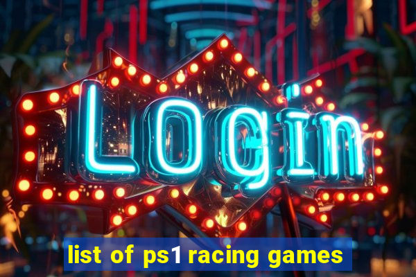 list of ps1 racing games