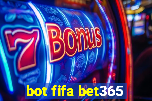 bot fifa bet365