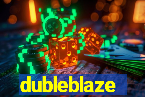 dubleblaze