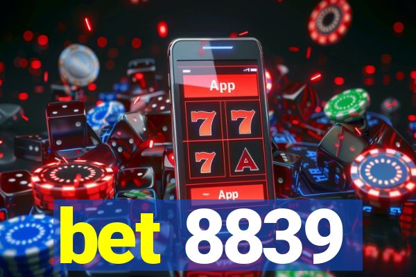 bet 8839