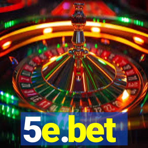 5e.bet