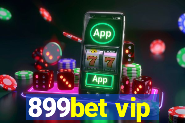 899bet vip