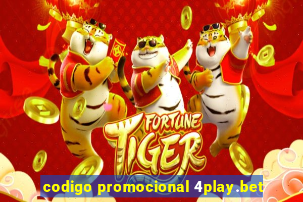 codigo promocional 4play.bet