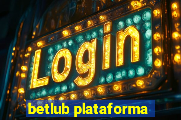 betlub plataforma