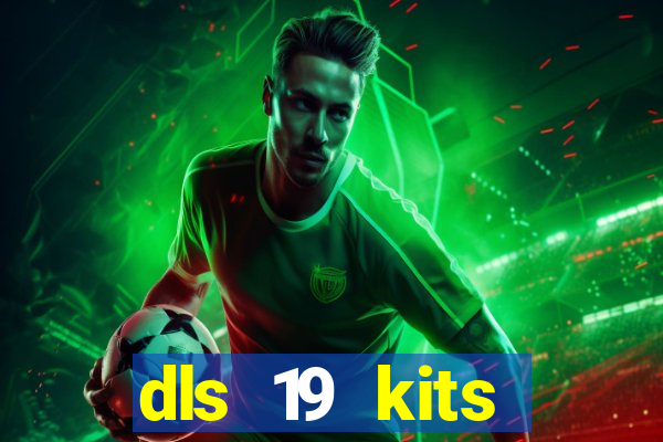 dls 19 kits barcelona 2019