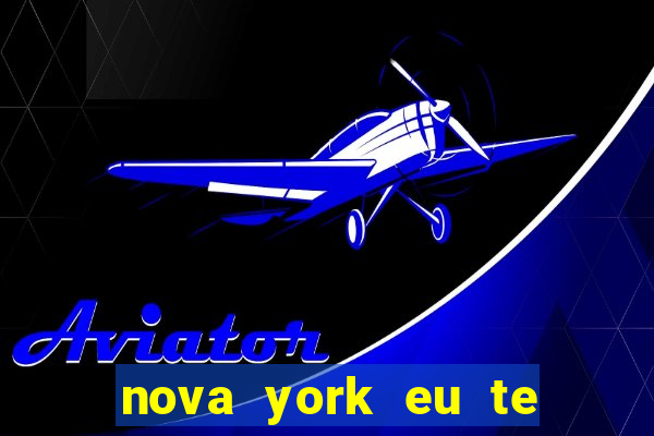 nova york eu te amo filme completo dublado