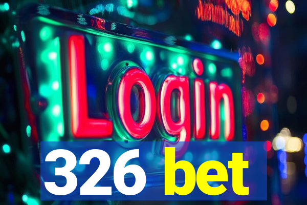 326 bet