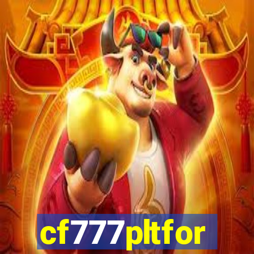 cf777pltfor