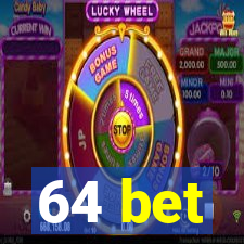 64 bet