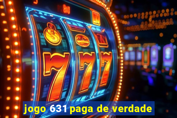 jogo 631 paga de verdade