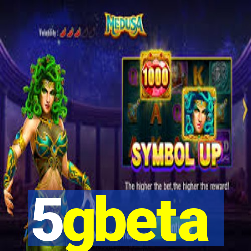 5gbeta