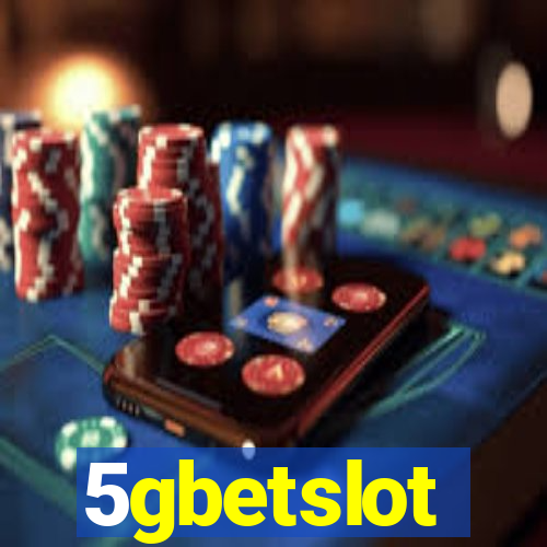5gbetslot