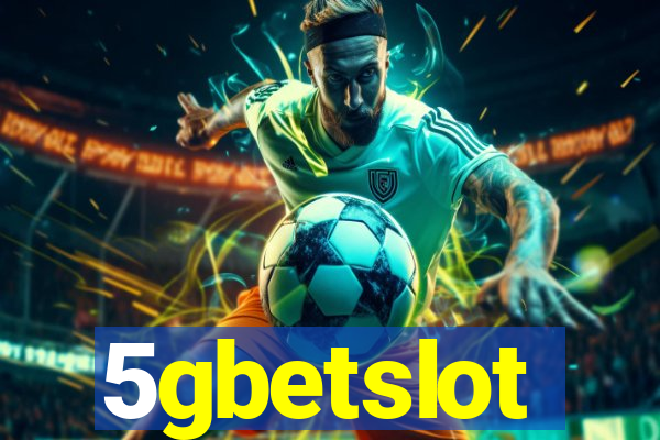 5gbetslot