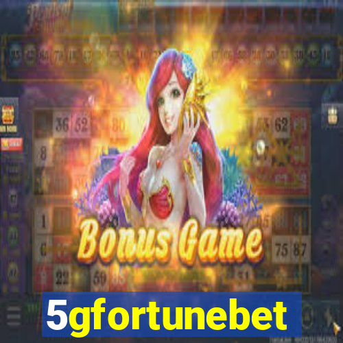 5gfortunebet