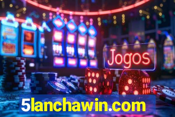 5lanchawin.com