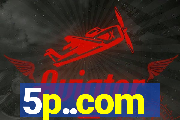 5p..com