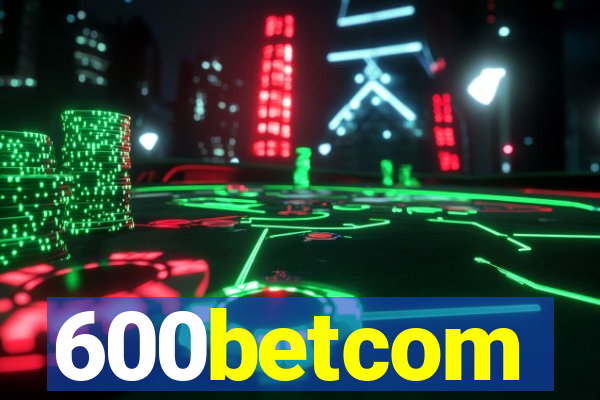 600betcom