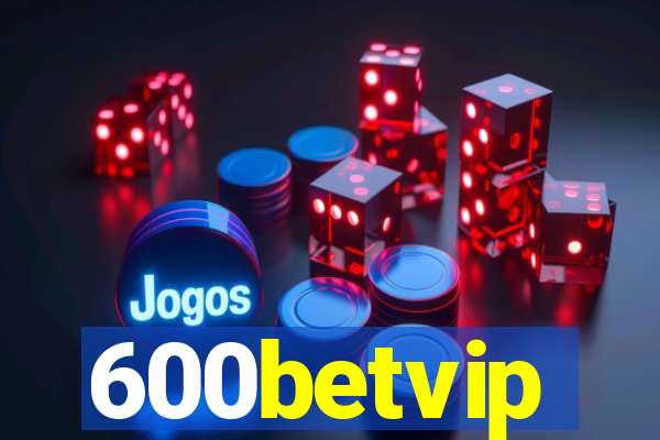 600betvip