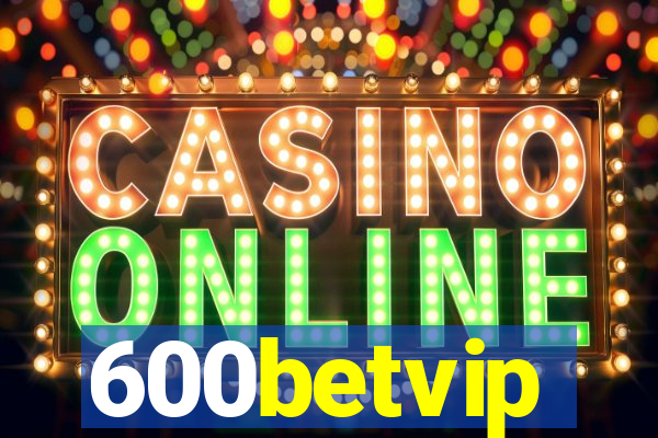 600betvip