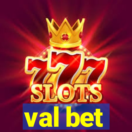 val bet