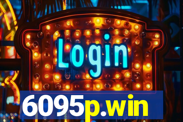 6095p.win