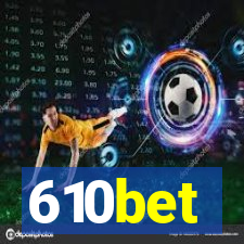 610bet