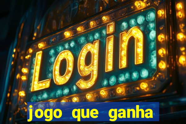 jogo que ganha dinheiro de verdade sem depositar