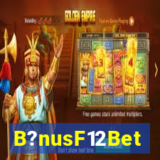 B?nusF12Bet