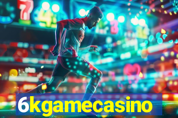 6kgamecasino