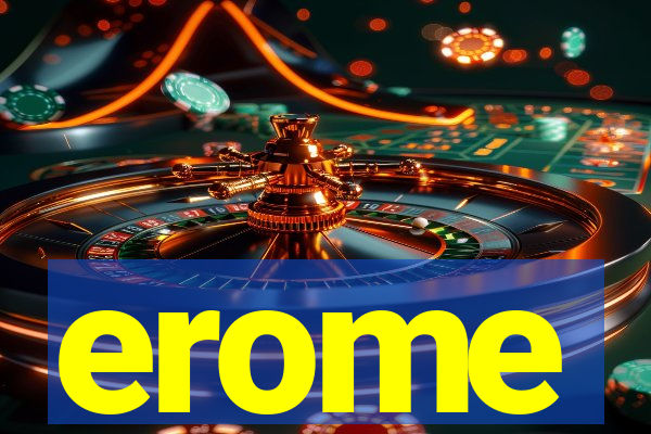 erome