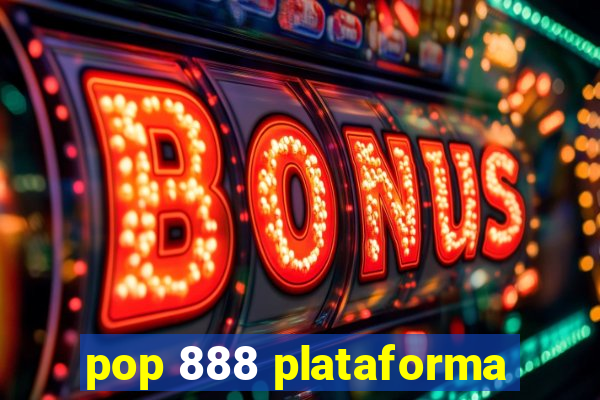 pop 888 plataforma