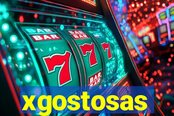 xgostosas