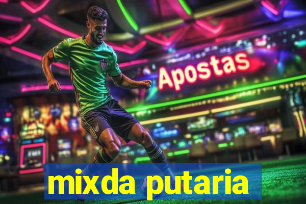 mixda putaria