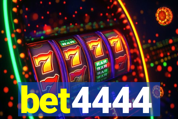 bet4444
