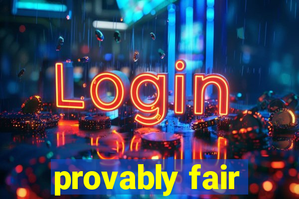 provably fair