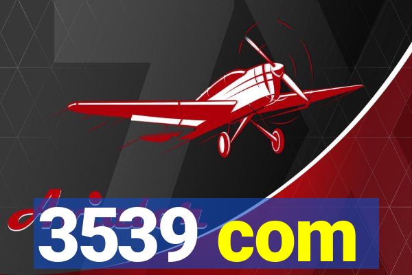 3539 com
