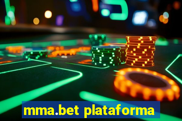 mma.bet plataforma