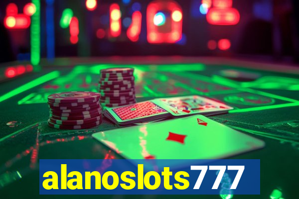 alanoslots777