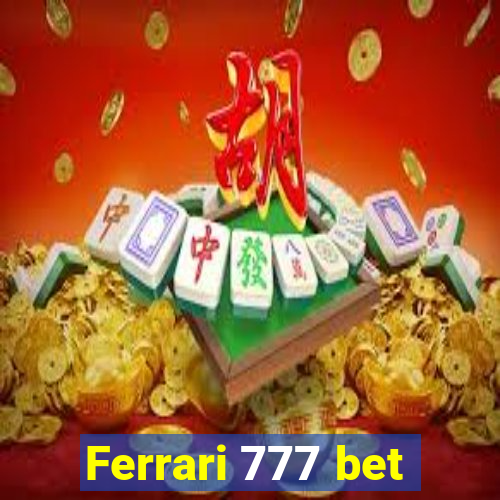 Ferrari 777 bet