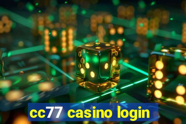 cc77 casino login