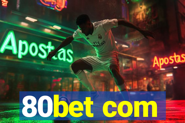 80bet com
