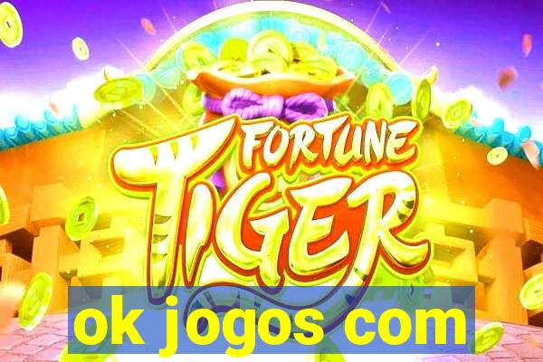 ok jogos com
