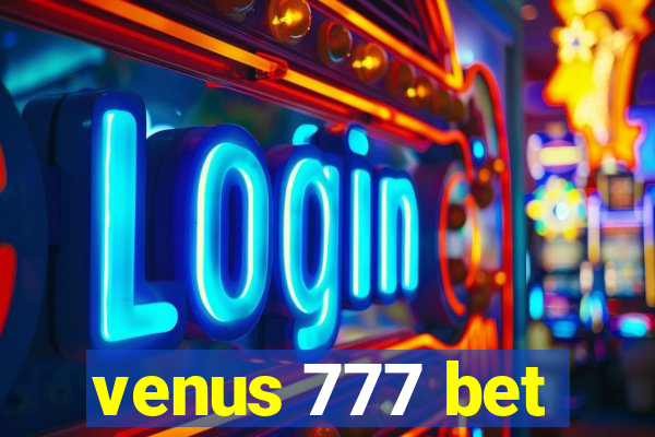 venus 777 bet