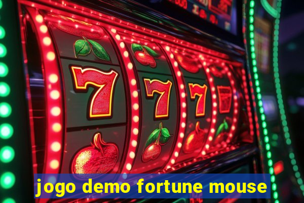 jogo demo fortune mouse