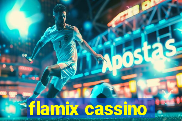 flamix cassino